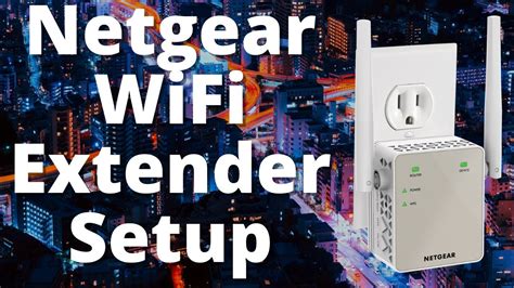 how to connect my netgear extender|netgear new extender setup.